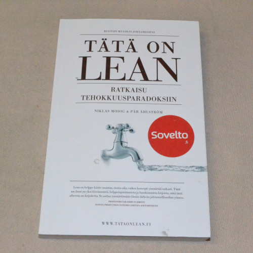 Niklas Modig & Pär Åhlström Tätä on Lean - ratkaisu tehokkuusparadoksiin